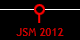 JSM 2012